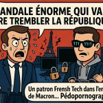 🇫🇷 France : Scandale majeur en France où un patron de la French Tech, sélectionné pour la délégation officielle d’Emmanuel Macron en Asie, est mis en cause dans une vaste affaire de pédopornographie suite à un coup de filet européen ! Écarté du voyage, les élites sont-elles intouchables ?