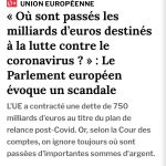 🇪🇺 Union européenne : L’UE a emprunté 750 milliards d’euros pour le fonds de relance post-Covid, mais la Cour des comptes européenne déplore toujours l’absence de suivi clair sur la destination de centaines de milliards.